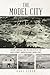 The Model City: History, He...