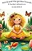 Astrid and the Garden Friends by ALAIA MIRUS