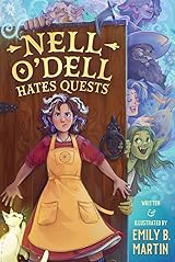 Nell O'Dell Hates Quests (The Golden Crossroads, #1)