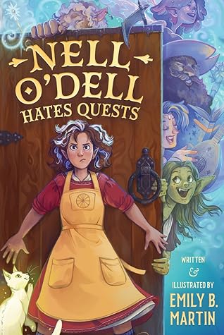 Nell O'Dell Hates Quests (The Golden Crossroads)