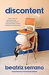 Discontent by Beatriz Serrano