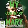 My Contrary Mary:...