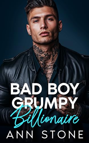 BAD BOY GRUMPY BILLIONAIRE: A FAKE DATING SMALL TOWN ROMANCE (Kindle Edition)