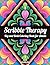 Scribble Therapy by Johnny Bell