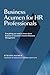 Business Acumen for HR Prof...