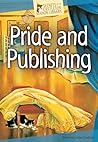 Pride and Publishing