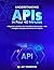 Understanding APIs in Four 40 Minutes by Jay Thompson