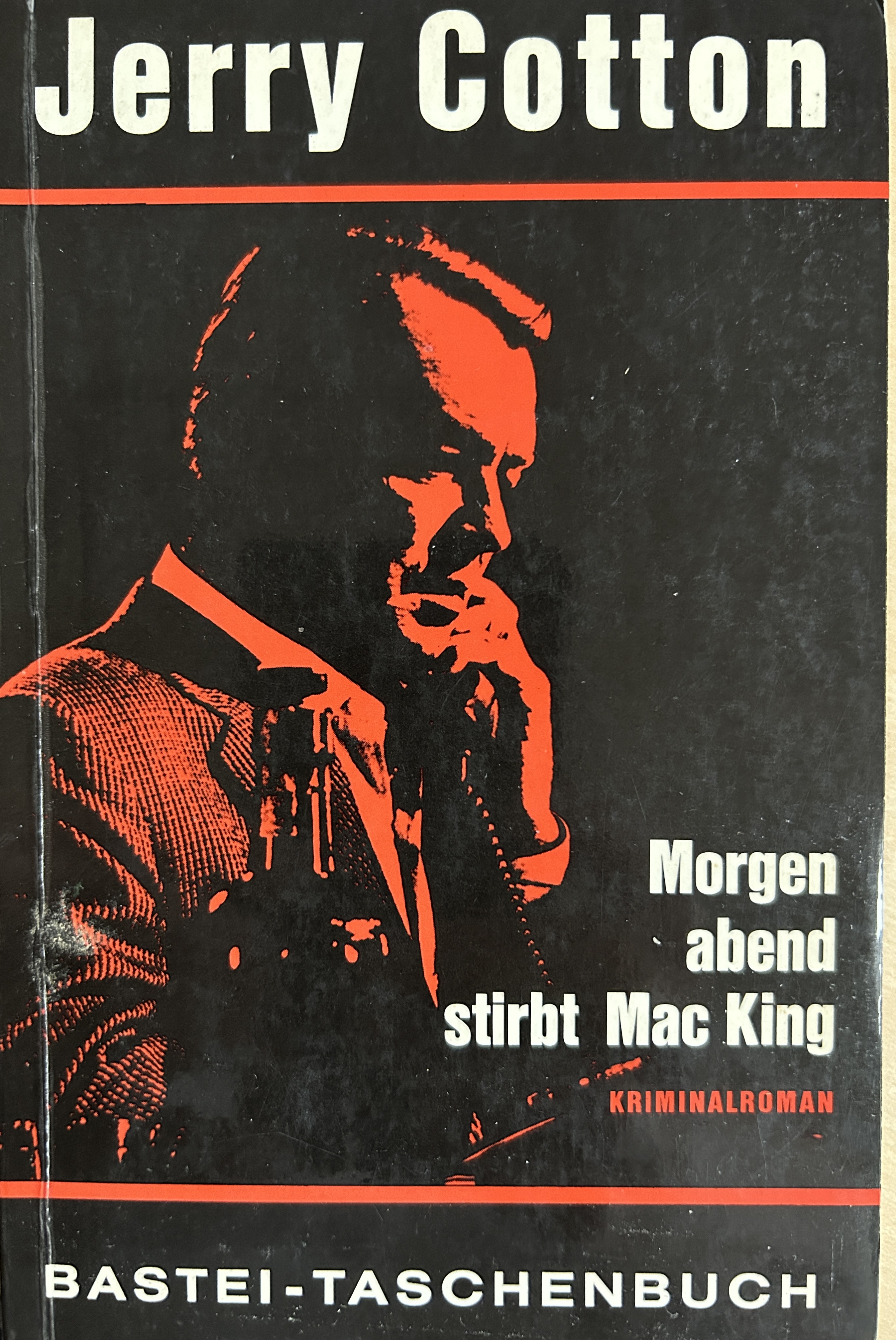 Morgend abend stirbt Mac King (Jerry Cotton Taschenbuch #6)
