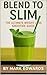 Blend to Slim by Marc Edwards