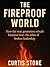The Fireproof World (The Fireproof Series Book 3)