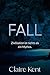 Fall: Zivilisation ist nichts als ein Mythos (German Edition)