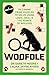 Woofdle: 75 Canine Crime Puzzles to Solve Using Logic, Skill & the Power of Walkies