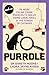 Purrdle: 75 More Feline Crime Puzzles to Solve Using Logic, Skill & the Power of Catnaps