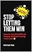 Stop Letting Them Win by Michael Rae