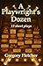 A Playwright's Dozen by Gregory Fletcher