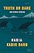 Truth or Dare: and Other Stories