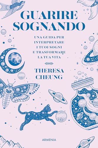 Guarire sognando (Italian Edition)