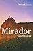 Mirador: Vistas from Calvary