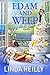 Edam and Weep by Linda  Reilly