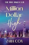 Million Dollar High
