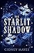The Starlit Shadow (Starlig...