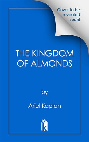 The Kingdom of Almonds (The Mirror Realm Cycle Book 3)