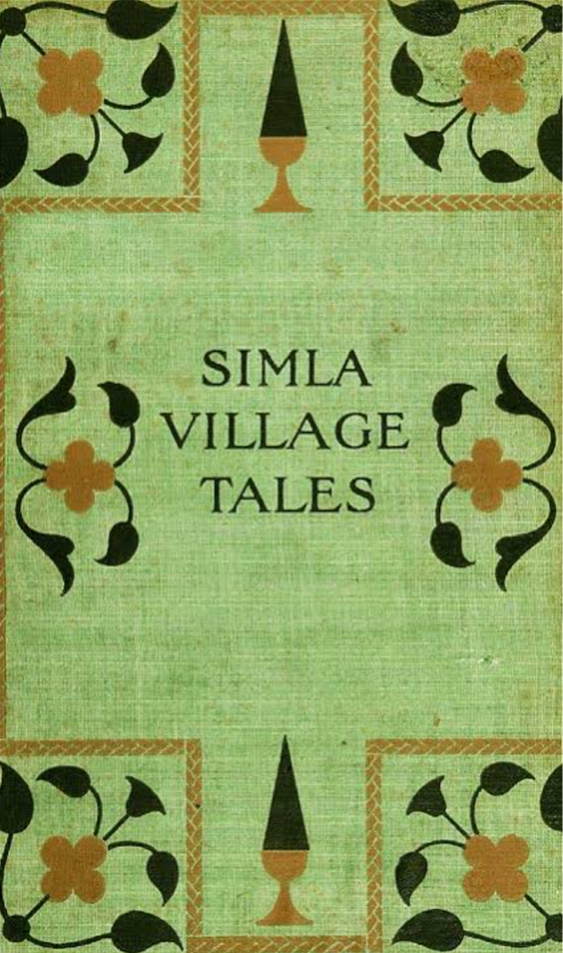 Simla Village Tales; Or, Folk Tales from the Himalayas (Hardcover)