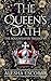 The Queen's Oath by Alesha Escobar