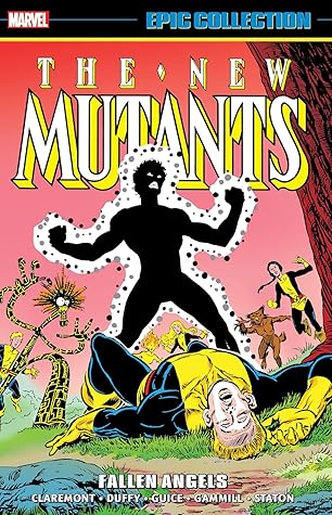 New Mutants Epic Collection, Vol. 4: Fallen Angels