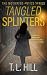 Tangled Splinters (The Moti...