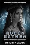 Book cover for Queen Esther: Spiritual Warfare from the Position of Rest