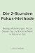 Die 2-Stunden-Fokus-Methode...