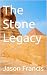The Stone Legacy