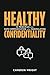 Healthy Confidentiality by Cameron Wright