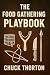 The Food Gathering Playbook...