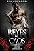 Reyes del Caos (Salvajes Despiadados nº 1) (Spanish Edition)