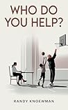 Who Do You Help?