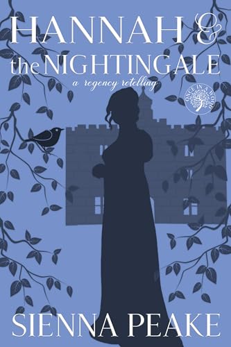 Hannah and the Nightingale: A Regency Retelling (Once in a Wood)