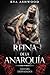 Reina de la Anarquía (Salvajes Despiadados nº 2) (Spanish Edition)