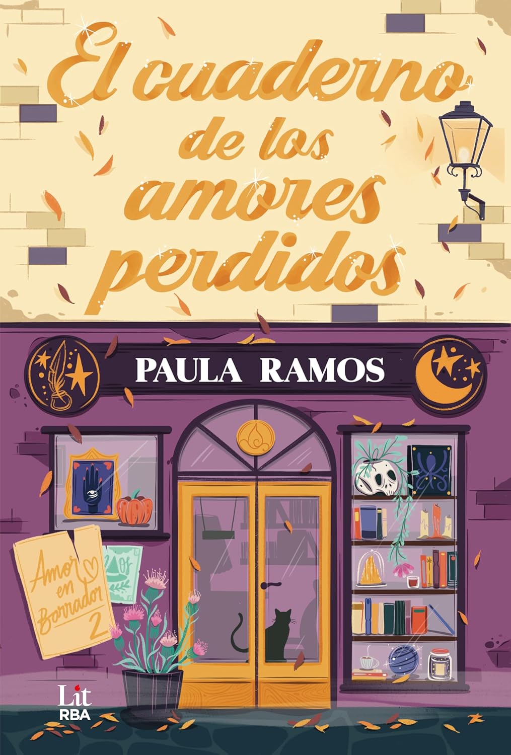 El cuaderno de los amores perdidos (Amor en borrador, #2)