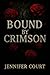 Bound By Crimson by Jennifer  Court