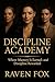 Discipline Academy 1: