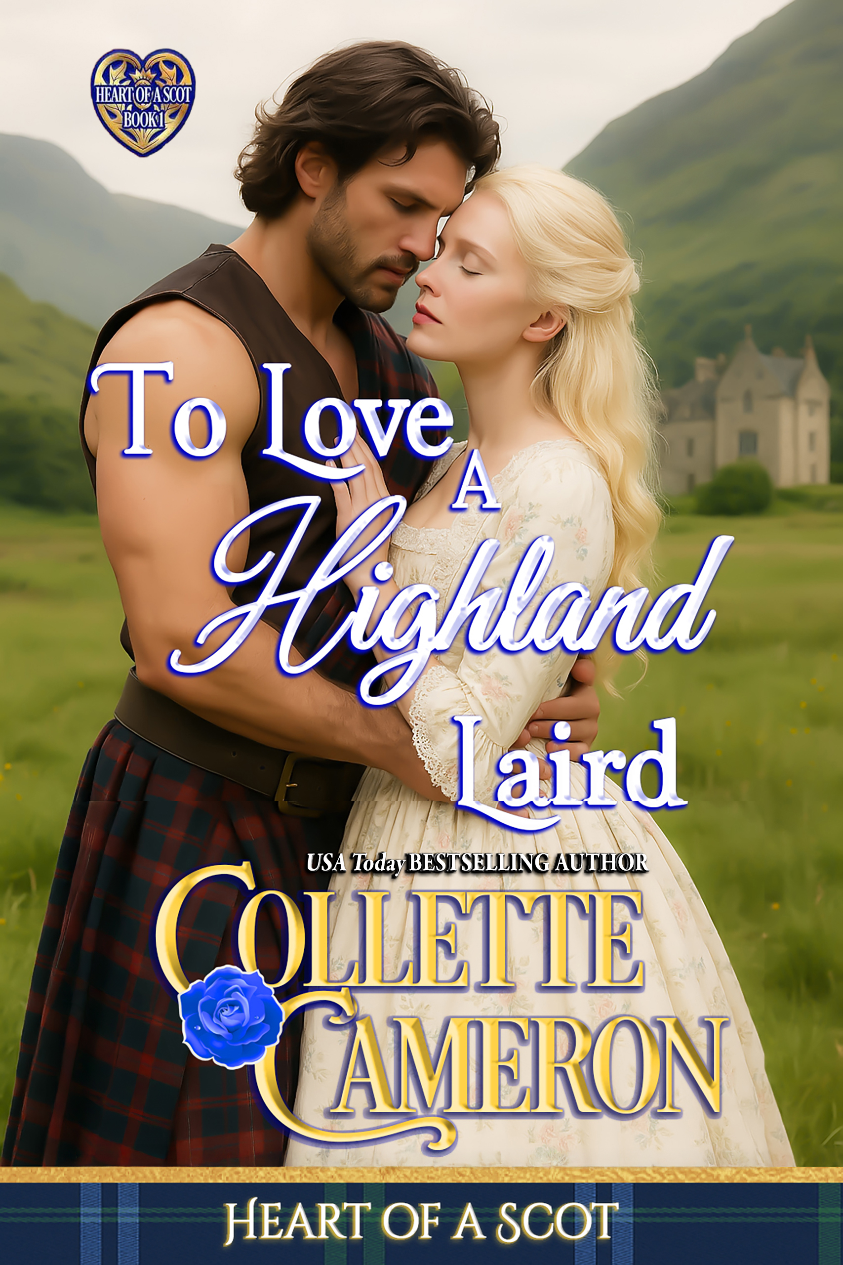 To Love a Highland Laird (Heart of a Scot)