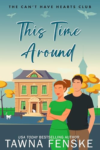 This Time Around (The Can't Have Hearts Club, #3)