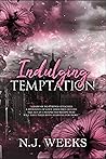 Indulging Temptation