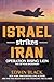 Israel Strikes Iran: Operat...