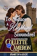 To Seduce a Highland Scoundrel