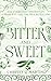 Bitter and Sweet by Chrissy Q. Martin