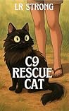 C9 RESCUE CAT (C9 Rescue Cat - Cozy Mysteries Book 1)