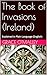 The Book of Invasions (Irel...